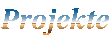 Projekte